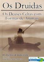 OS DRUIDAS - Os Deuses Celtas com Formas de Animais - H. D'arbois de Jubainville.pdf