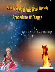 FORM AND SPIRIT OF VEDIC RITUAL WORSHIP- PROC EDURE OF YAGYA.pdf