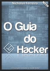 O Guia do Hacker por Nicholas Ferreira.pdf