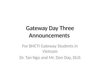 Gateway Day Three Announcements.pptx