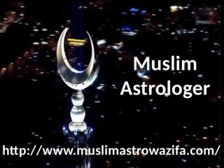 Best musilm astrologer.pptx