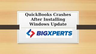 QuickBooks Crashes After Installing Windows Update.pptx